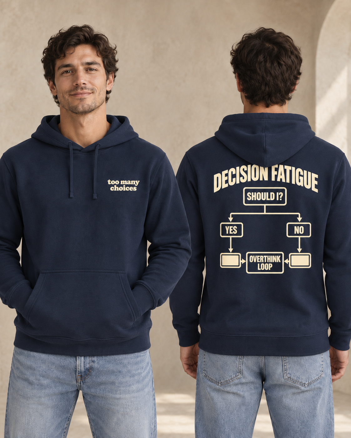 Decision Fatigue front view, back view, hoodie, french navy
