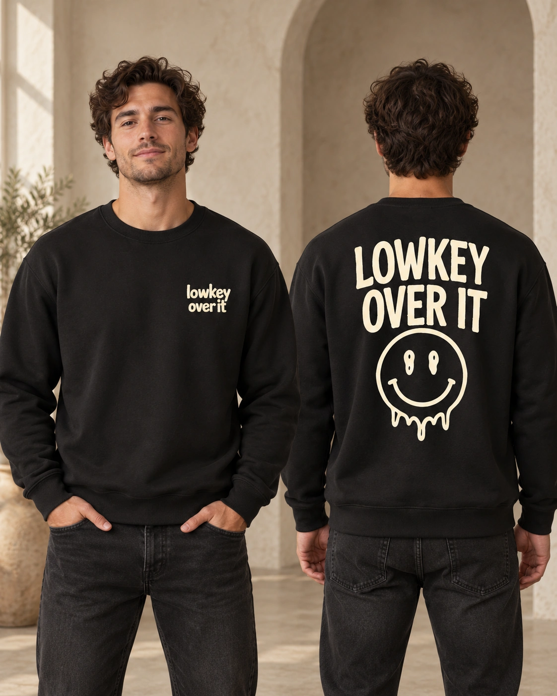 Lowkey Over It men’s medium-fit black crewneck sweatshirt, front and back view