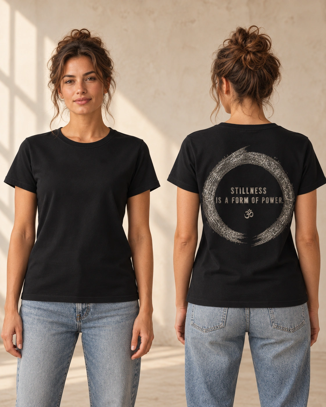 Stillness Is a Form of Power back print on a Black women’s medium fit T-shirt, front and back model views