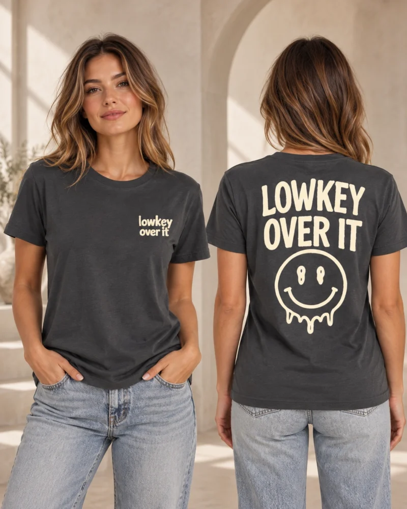 Lowkey Over It women’s medium-fit anthracite T-shirt, front and back view