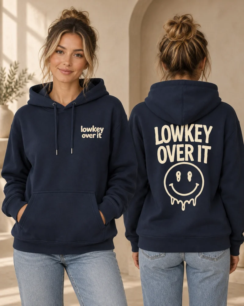 Lowkey Over It women’s medium-fit French Navy hoodie, front and back view