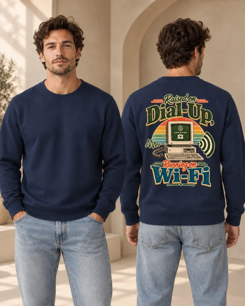 Raised on Dial-Up, Running on Wi-Fi men’s crewneck in French Navy, blank front and retro back print
